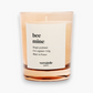 Bee Mine Scented Candle