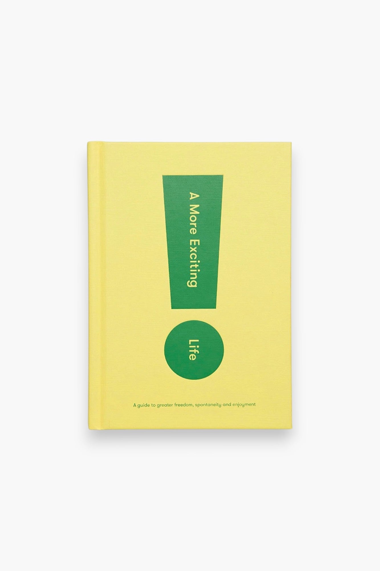 A More Exciting Life Book